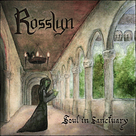 Rosslyn : Soul in Sanctuary